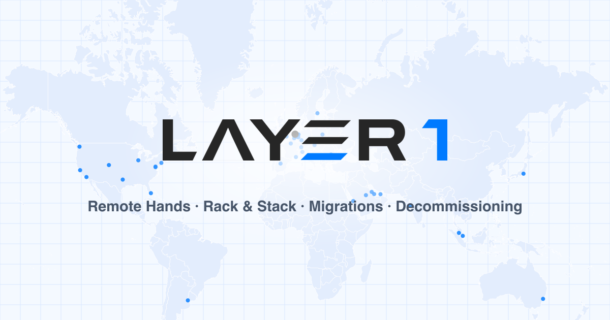 Layer One · Remote Hands & Rack & Stack